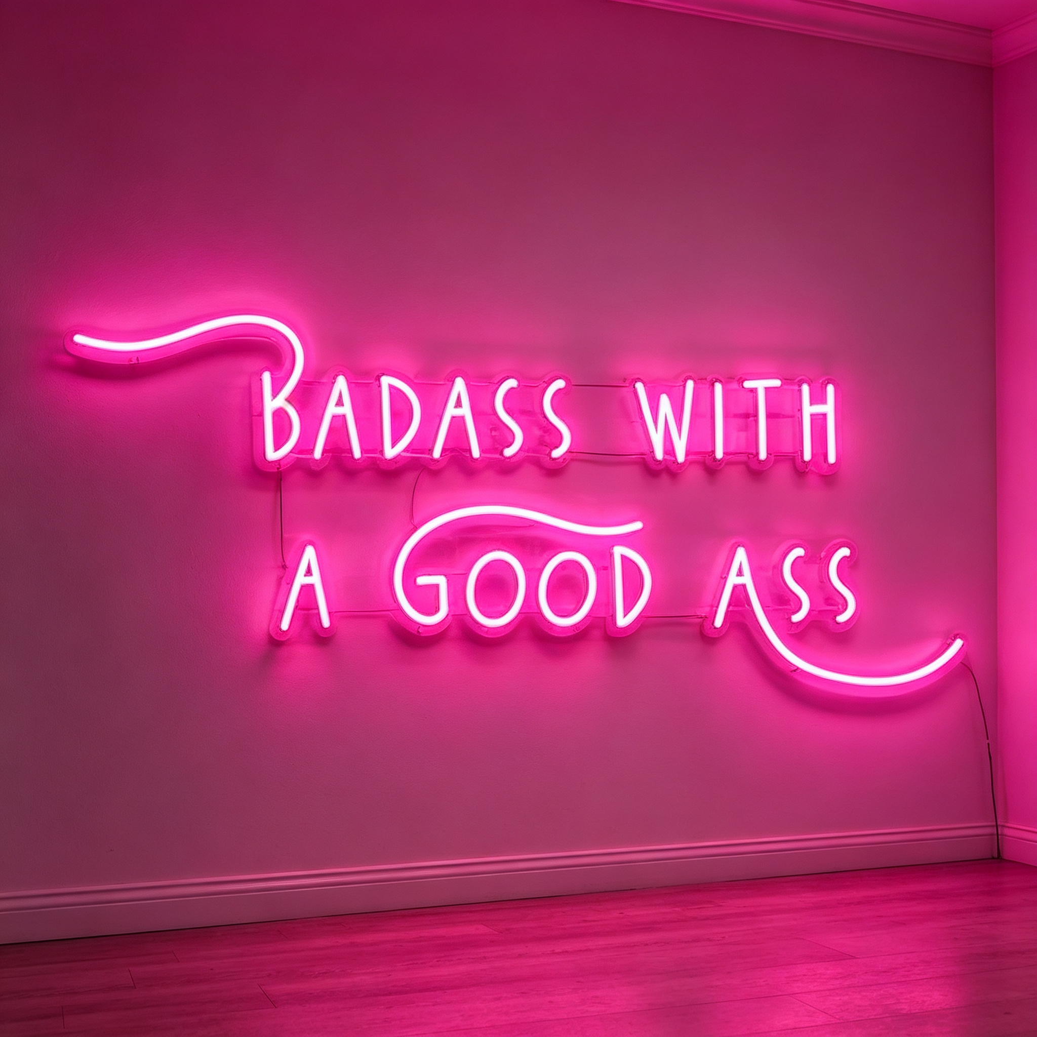 Badass With A Good Ass LED Neon Sign