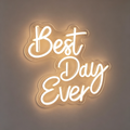 Best Day Ever LED Neon Sign