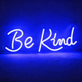 Be Kind LED Neon Sign