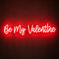 Be My Valentine LED Neon Sign