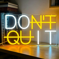 Don't Quit LED Neon Sign