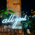 All Good Minimalist Cursive LED Neon Sign