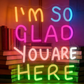 I'm So Glad You Are Here LED Neon Sign