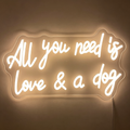 All You Need Is Love And A Dog LED Neon Sign