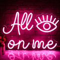 All Eye On Me LED Neon Sign