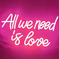 All We Need Is Love LED Neon Sign